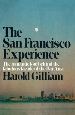 The San Francisco Experience (eBook, ePUB) - Gilliam, Harold