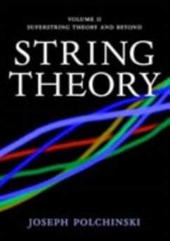 String Theory: Volume 2, Superstring Theory and Beyond (eBook, PDF) - Polchinski, Joseph