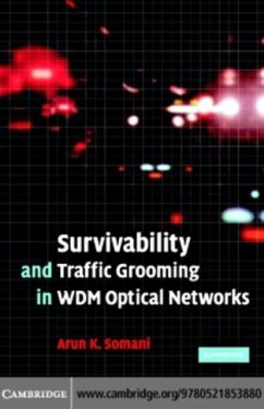 Survivability and Traffic Grooming in WDM Optical Networks (eBook, PDF) - Somani, Arun