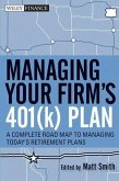 Managing Your Firm's 401(k) Plan (eBook, ePUB)