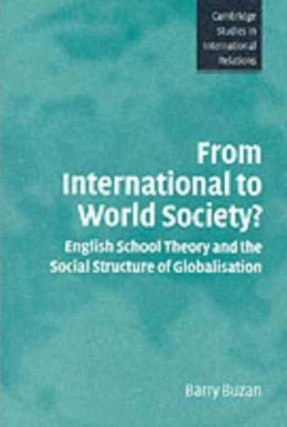 From International to World Society? (eBook, PDF) From International to World Society? (eBook, PDF)