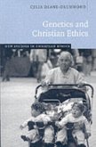 Genetics and Christian Ethics (eBook, PDF)