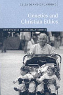 Genetics and Christian Ethics (eBook, PDF) - Deane-Drummond, Celia