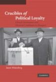 Crucibles of Political Loyalty (eBook, PDF)