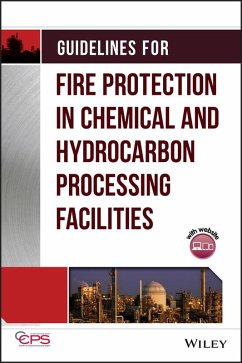 Guidelines for Fire Protection in Chemical, Petrochemical, and Hydrocarbon Processing Facilities (eBook, PDF) - Ccps (Center For Chemical Process Safety)