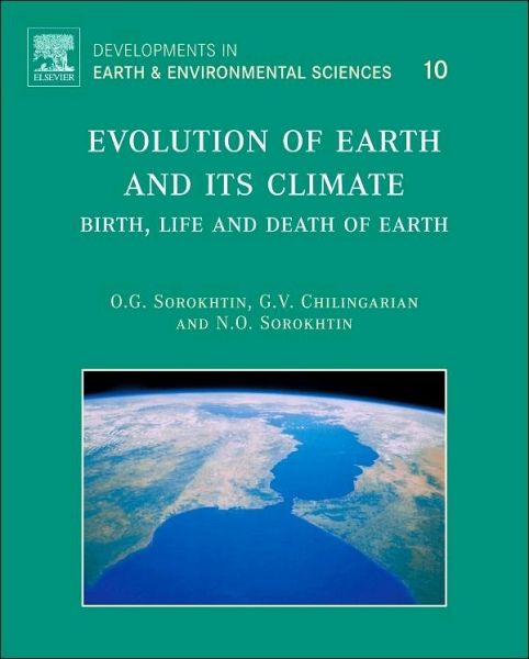 Evolution of Earth and its Climate (eBook, PDF) Evolution of Earth and its Climate (eBook, PDF)