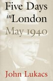 Five Days in London, May 1940 (eBook, ePUB)