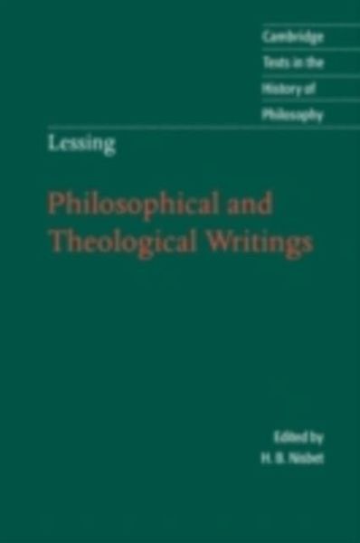 Lessing: Philosophical and Theological Writings (eBook, PDF) Lessing: Philosophical and Theological Writings (eBook, PDF)