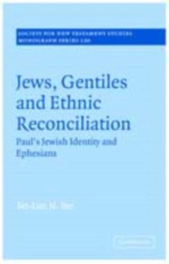 Jews, Gentiles and Ethnic Reconciliation (eBook, PDF) - Yee, Tet-Lim N.