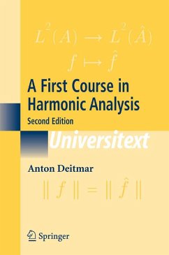 A First Course in Harmonic Analysis (eBook, PDF) - Deitmar, Anton