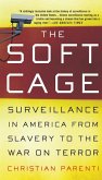 The Soft Cage (eBook, ePUB)