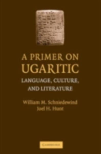 Primer on Ugaritic (eBook, PDF) Primer on Ugaritic (eBook, PDF)