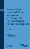 Environmental Issues and Waste Management Technologies in the Materials and Nuclear Industries XII (eBook, PDF)