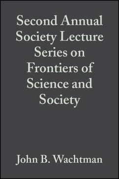 Second Annual Society Lecture Series on Frontiers of Science and Society, Volume 13, Issue 11/12 (eBook, PDF)