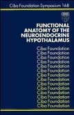 Functional Anatomy of the Neuroendocrine Hypothalamus (eBook, PDF)
