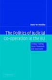 Politics of Judicial Co-operation in the EU (eBook, PDF)