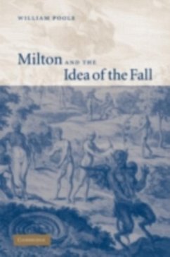 Cover Milton and the Idea of the Fall (eBook, PDF)