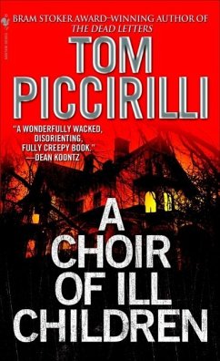 A Choir of Ill Children (eBook, ePUB) - Piccirilli, Tom