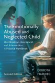 The Emotionally Abused and Neglected Child (eBook, PDF)