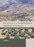 Recent Dynamics of the Mediterranean Vegetation and Landscape (eBook, PDF)