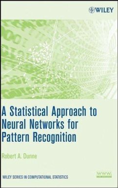 A Statistical Approach to Neural Networks for Pattern Recognition (eBook, PDF) - Dunne, Robert A.