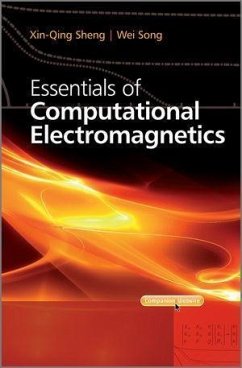 Essentials of Computational Electromagnetics (eBook, PDF) - Sheng, Xin-Qing; Song, Wei