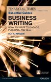 Financial Times Essential Guide to Business Writing, The (eBook, ePUB)