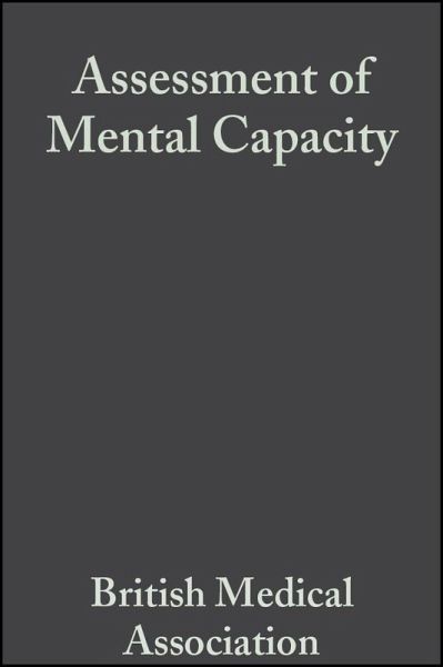 Assessment of Mental Capacity (eBook, PDF) Assessment of Mental Capacity (eBook, PDF)
