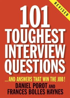 101 Toughest Interview Questions (eBook, ePUB) - Porot, Daniel; Haynes, Frances Bolles