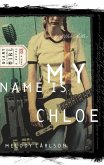 My Name Is Chloe (eBook, ePUB)