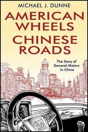 American Wheels, Chinese Roads (eBook, PDF) American Wheels, Chinese Roads (eBook, PDF)