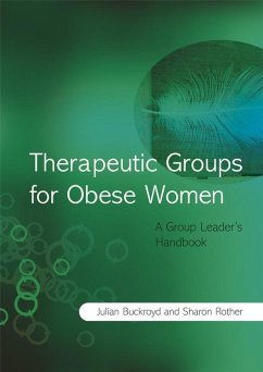 Therapeutic Groups for Obese Women (eBook, PDF) - Buckroyd, Julia; Rother, Sharon