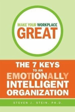 Make Your Workplace Great (eBook, PDF) - Stein, Steven J.