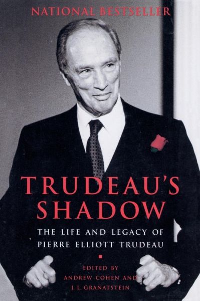 Trudeau's Shadow (eBook, ePUB) Trudeau's Shadow (eBook, ePUB)