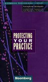 Protecting Your Practice (eBook, PDF)