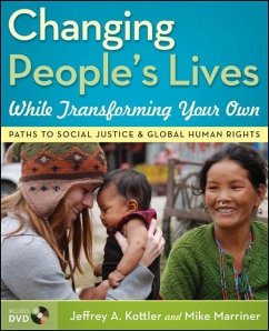 Changing People's Lives While Transforming Your Own (eBook, ePUB) - Kottler, Jeffrey A.; Marriner, Mike