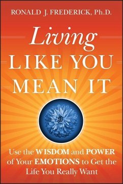 Living Like You Mean It (eBook, ePUB) - Frederick, Ronald J.