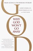 Why God Won't Go Away (eBook, ePUB)