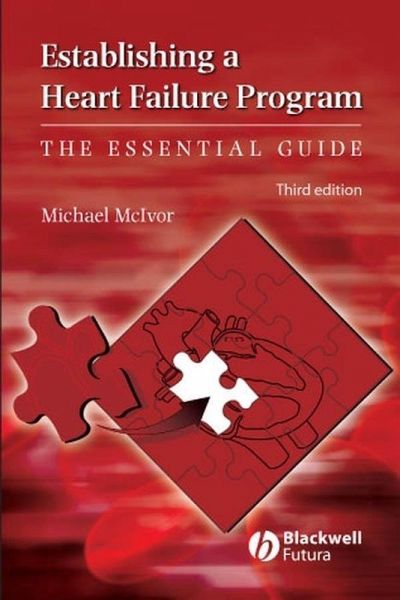 Establishing a Heart Failure Program (eBook, PDF) Establishing a Heart Failure Program (eBook, PDF)
