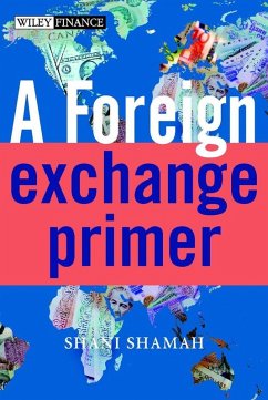 A Foreign Exchange Primer (eBook, PDF) - Shamah, Shani