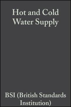 Hot and Cold Water Supply (eBook, PDF) - BSI (The British Standards Institution); Garrett, Robert H.