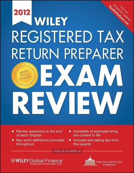 Wiley Registered Tax Return Preparer Exam Review 2012 (eBook, PDF) Wiley Registered Tax Return Preparer Exam Review 2012 (eBook, PDF)