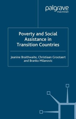 Poverty and Social Assistance in Transition Countries (eBook, PDF) - Braithwaite, J.; Grootaert, C.; Milanovic, B.