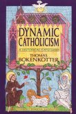 Dynamic Catholicism (eBook, ePUB)