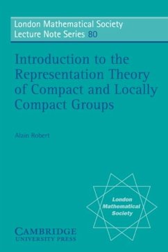 Introduction to the Representation Theory of Compact and Locally Compact Groups (eBook, PDF) - Robert, Alain