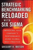 Strategic Benchmarking Reloaded with Six Sigma (eBook, PDF)