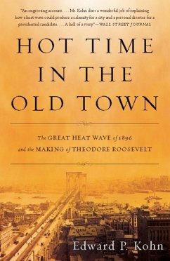 Hot Time in the Old Town (eBook, ePUB) - Kohn, Edward P