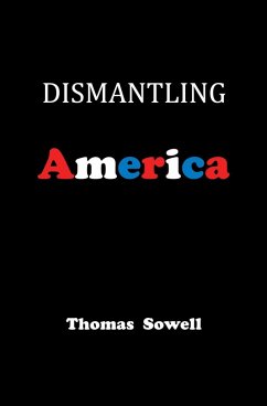 Dismantling America (eBook, ePUB) - Sowell, Thomas