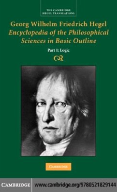 Cover Georg Wilhelm Friedrich Hegel: Encyclopedia of the Philosophical Sciences in Basic Outline, Part 1, Science of Logic (eBook, PDF)