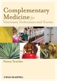 Complementary Medicine for Veterinary Technicians and Nurses (eBook, ePUB)